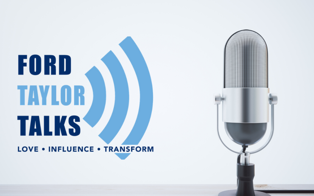 Ford Taylor Talks The Five Languages of Appreciation in the Workplace (Podcast Episode)